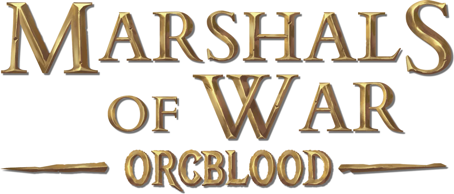 Marshals of War: Orcblood
